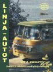 LINJA-AUTOT niemistä ja notkelmista maalikyliin ja maailmalle