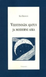 Viestinnän ajatus ja moderni aika