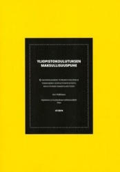 Yliopistokoulutuksen maksullisuuspuhe : Q-metodologinen tutkimus politiikan toimijoiden suhtautumistavoista koulutuksen maksulli