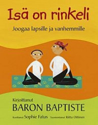 Isä on rinkeli - joogaa lapsille ja vanhemmille