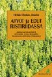 ARVOT JA EDUT RISTIRIIDASSA kiistoja valtion metsistä