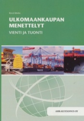Ulkomaankaupan menettelyt : vienti ja tuonti