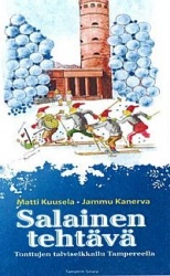 Salainen tehtävä - tonttujen talviseikkailu Tampereella