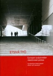 Etsivä työ Euroopan syrjäytyneiden väestönosien parissa - suuntaviivoja yhdenmukaisiin etsivän työn palveluihin