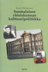 SUOMALAISEN YHTEISKUNNAN KULTTUURIPOLITIIKKA
