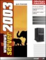 WINDOWS SERVER 2003: tehokas hallinta