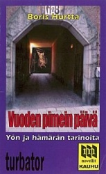 Vuoden pimein päivä - yön ja hämärän tarinoita