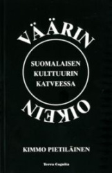 Väärin oikein - suomalaisen kulttuurin katveessa