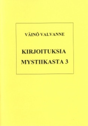 Kirjoituksia mystiikasta 3