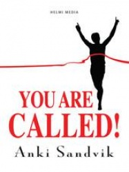 You are called!
