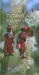 Tuohelan kylän väki