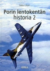 Porin lentokentän historia 2 - Sotilastukikohdasta ilmailun osaamiskeskukseksi