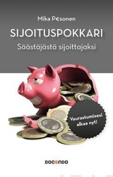 Sijoituspokkari : Säästäjästä sijoittajaksi