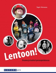 Lentoon! Draama ja teatteri perusopetuks