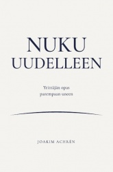 Nuku uudelleen : yrittäjän opas parempaan uneen