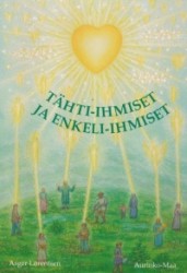 Tähti-ihmiset ja enkeli-ihmiset
