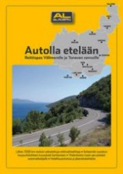 Autolla etelään - reittiopas Välimerelle ja Tonavan rannoille