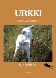 Urkki : dogo argentino