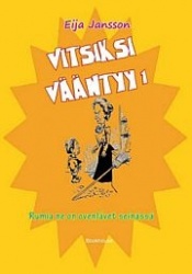 Vitsiksi vääntyy 1 : rumia ne on ovenlävet seinässä