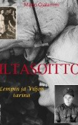 Iltasoitto : Lempin ja Viljon tarina