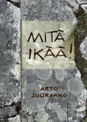 Mitä ikää! (kovakantinen)