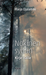 Nokinen sydän : kirje isälle