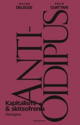 Anti-Oidipus : kapitalismi ja skitsofrenia