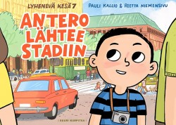 Lyhenevä kesä 7 : Antero lähtee stadiin