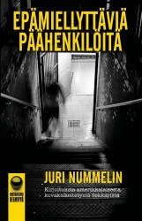 Epämiellyttäviä päähenkilöitä - Kirjoituksia amerikkalaisesta kovaksikeitetystä dekkarista