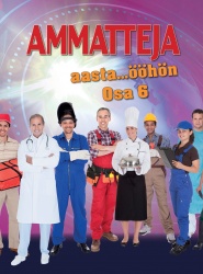 Ammatteja A:sta Ö:hön - Osa 6