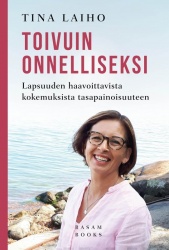 Toivuin onnelliseksi