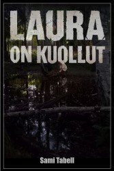Laura on kuollut
