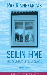 Seilin ihme : The Wonder of Seili Island