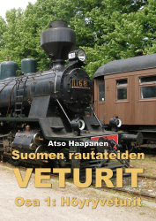Suomen rautateiden veturit osa 1 : Höyryveturit