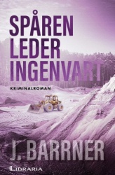 Spåren leder ingenvart : kriminalroman