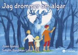 Jag drömmer om älgar