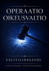 Operaatio oikeusvaltio : välitilinpäätös
