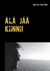 Älä jää kiinni! - Tositarina peliriippuvuudesta