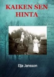 Kaiken sen hinta