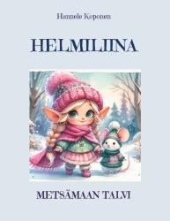 Helmiliina ja Metsämaan  talvi