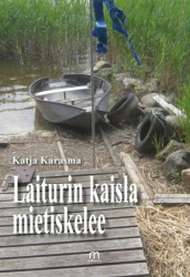 Laiturin kaisla mietiskelee : runokirja