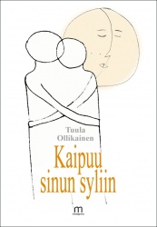 Kaipuu sinun syliin