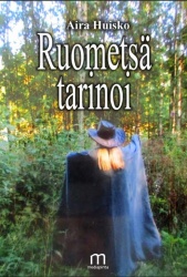 Ruometsä tarinoi