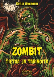 Zombit — tietoa ja tarinoita (selkokirja)