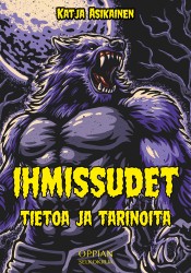 Ihmissudet — tietoa ja tarinoita (selkokirja)