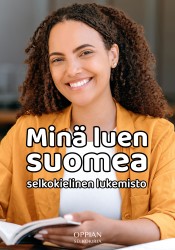 Minä luen suomea (selkokirja) : Selkokielinen lukemisto