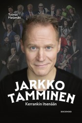 Jarkko Tamminen : Kerrankin itsenään