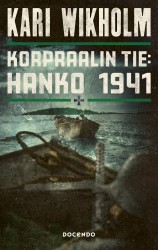 Korpraalin tie : Hanko 1941