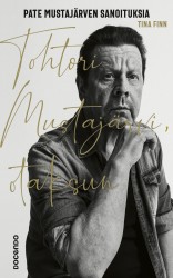 Tohtori Mustajärvi, otaksun : Pate Mustajärven sanoituksia