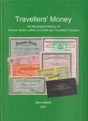 Travellers' money : an illustrated history of circular notes, letters of credit and travellers cheques
